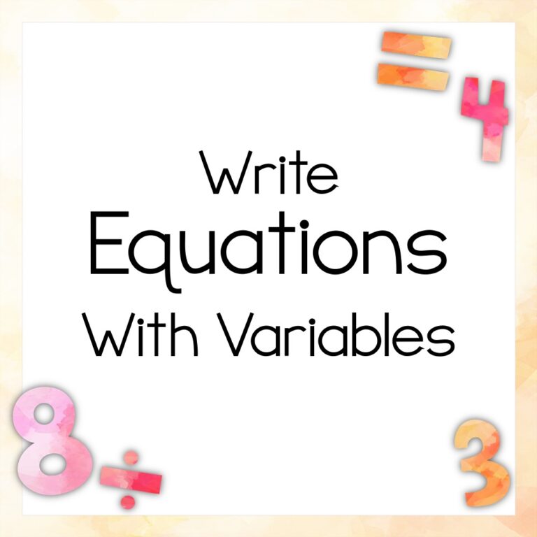 Writing Equations with Variables