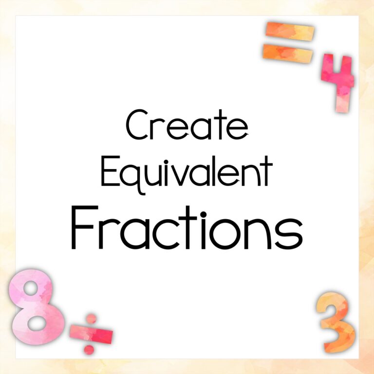 Create Equivalent Fractions