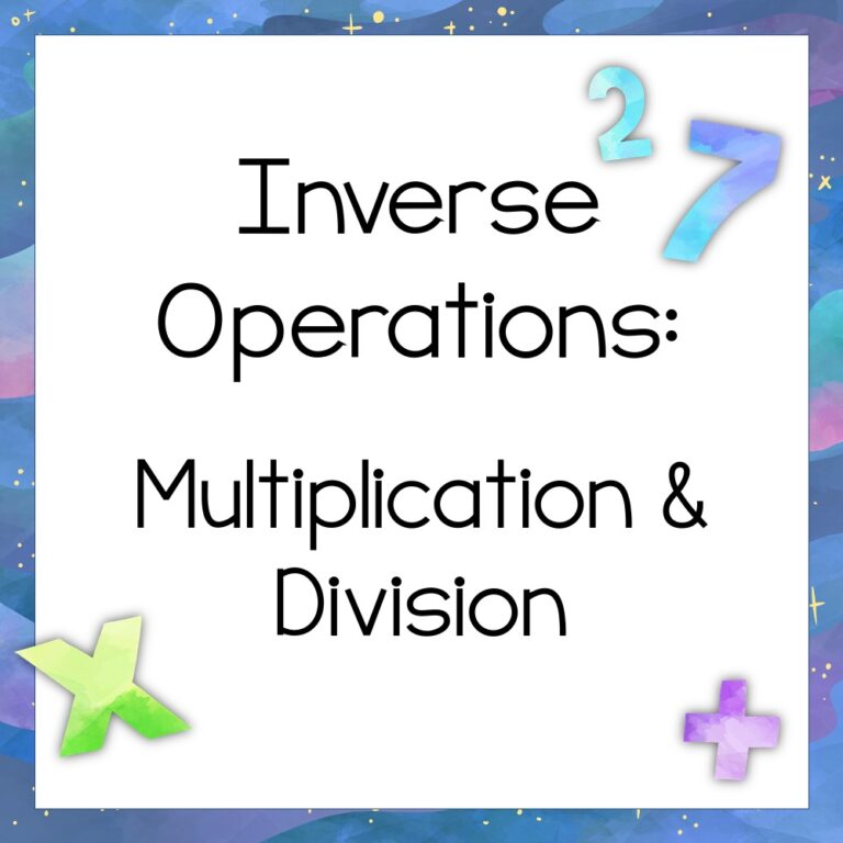 Multiplication and Division: Inverse Operations