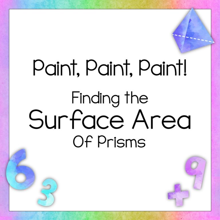 Paint, Paint, Paint! Calculate Surface Area of 3D Shapes