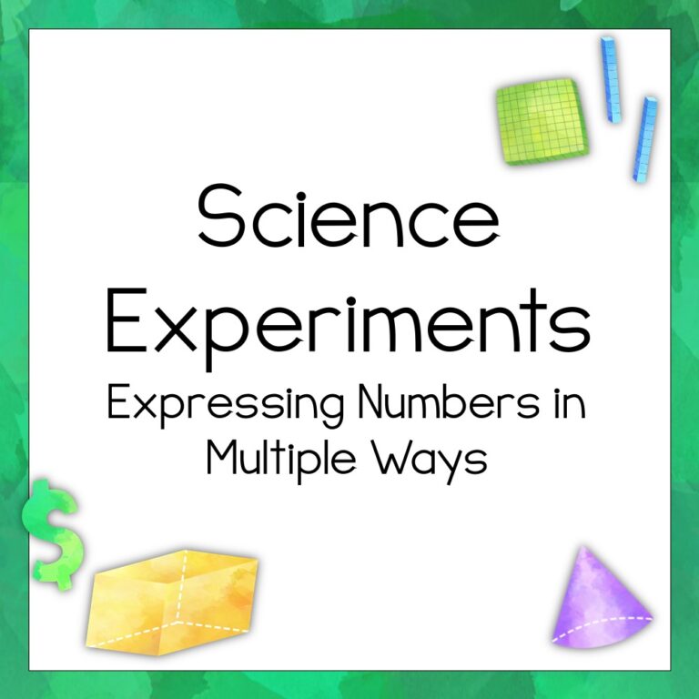 Science Experiments: Expressing Numbers Multiple Ways